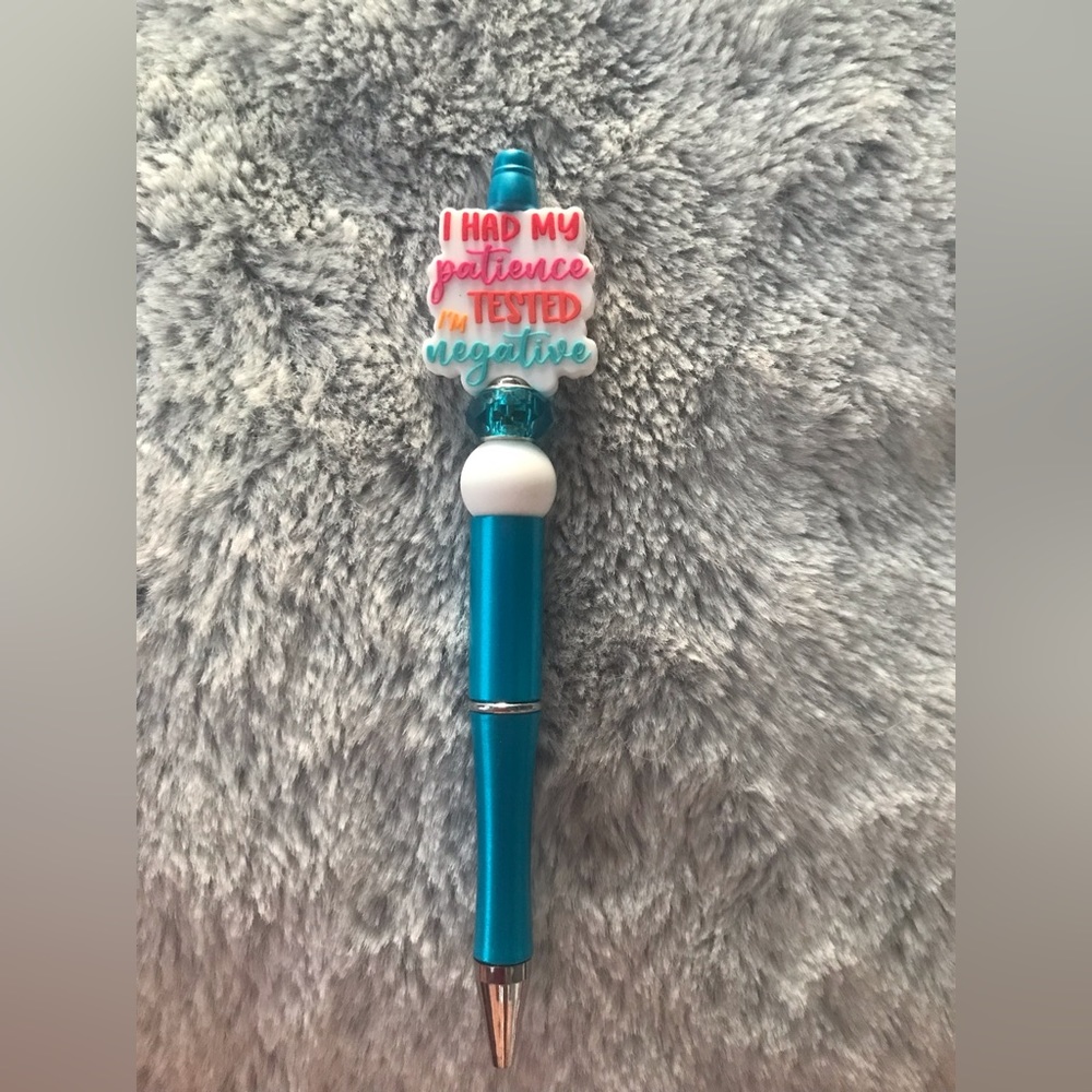 Had my patience tested pen